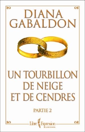 [Outlander 6.20] • Un Tourbillon De Neige Et De Cendres · Tome 2